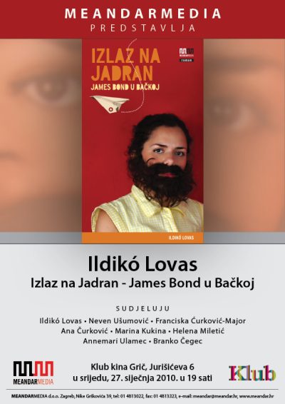 Predstavljanje romana Ildikó Lovas – Izlaz na Jadran – James Bond u Bačkoj