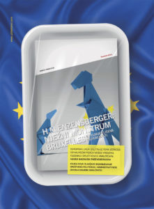 Pročitajte više o članku Je li ulazak u EU korak u postdemokratsko doba? (reportaža DJH)