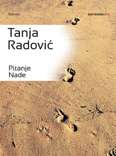Tanja Radović: Pitanje Nade