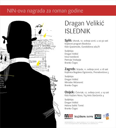 Dragan Velikić: Islednik – Hrvatska turneja! Split, Zagreb, Osijek