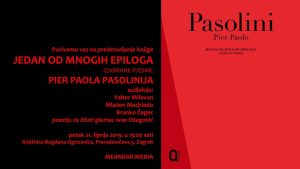 Pročitajte više o članku Promocija knjige “Jedan od mnogih epiloga” Pier Paola Pasolinija