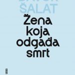 Žena koja odgađa smrt